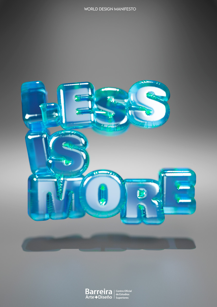 LESS IS MORE — pieza 1